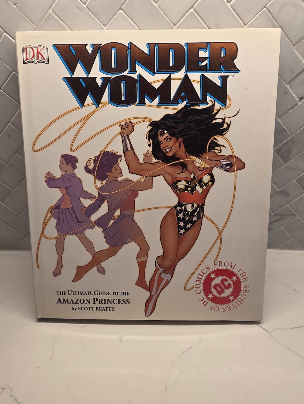 Wonder Woman: The Ultimate Guide to the Amazon Princess Hardcover — DK Publishin